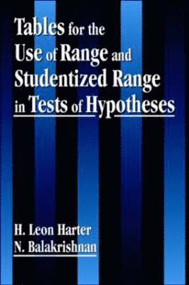 Tables for the Use of Range and Studentized Range in Tests of Hypotheses 1