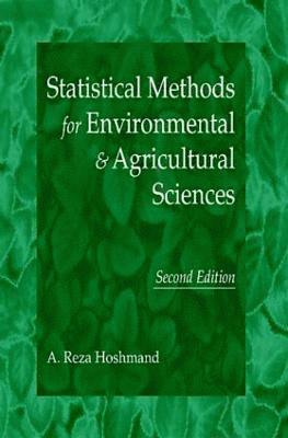 Statistical Methods for Environmental and Agricultural Sciences 1