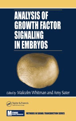 Malcolm Whitman, Amy Sater - Analysis of Growth Factor Signaling in Embryos, Inbunden