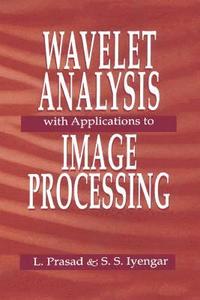 bokomslag Wavelet Analysis with Applications to Image Processing