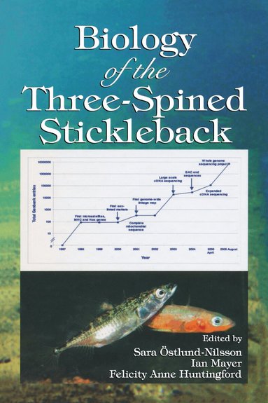 Sara Ostlund-Nilsson, Ian Mayer, Felicity Anne Huntingford - Biology of the Three-Spined Stickleback, Inbunden