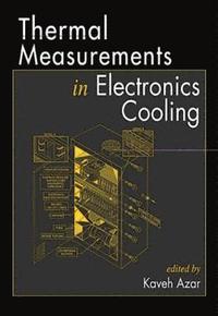 bokomslag Thermal Measurements in Electronics Cooling