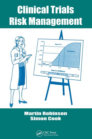 Martin Robinson, Simon Cook - Clinical Trials Risk Management, Inbunden