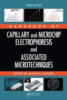 Handbook of Capillary and Microchip Electrophoresis and Associated Microtechniques