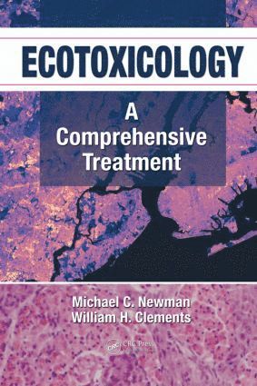 Michael C. Newman, William H. Clements - Ecotoxicology, Inbunden
