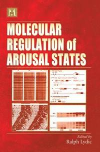 bokomslag Molecular Regulation of Arousal States