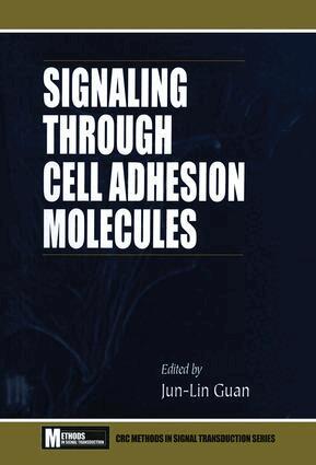 Jun-Lin Guan - Signaling Through Cell Adhesion Molecules, Inbunden