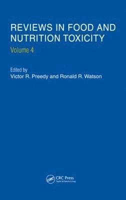 Reviews in Food and Nutrition Toxicity, Volume 4 1