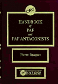 Handbook of Platelet-activating Factor and Platelet-activating Factor Antagonists 1