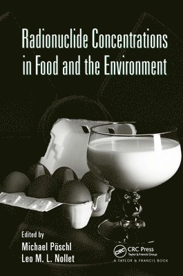 bokomslag Radionuclide Concentrations in Food and the Environment