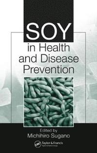 bokomslag Soy in Health and Disease Prevention