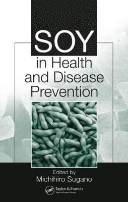 Soy in Health and Disease Prevention 1