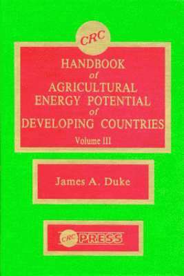 Handbook of Agriculture Energy Potential Development, Volume III 1