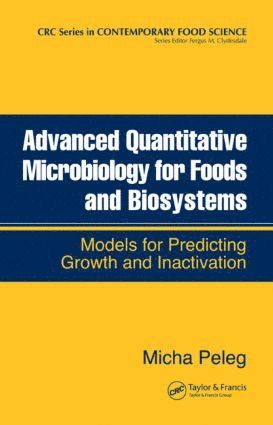 bokomslag Advanced Quantitative Microbiology for Foods and Biosystems