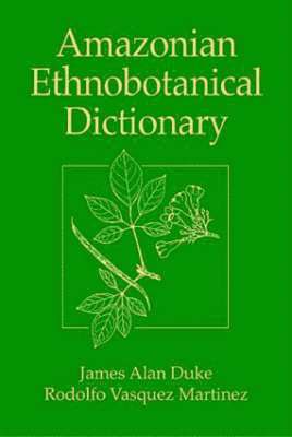 Amazonian Ethnobotanical Dictionary 1