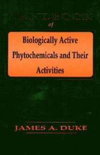bokomslag Handbook of Biological Active Phytochemicals & Their Activity