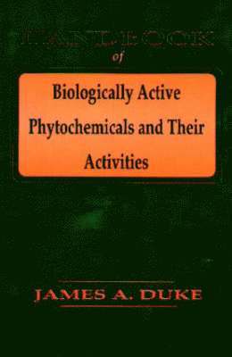 Handbook of Biological Active Phytochemicals & Their Activity 1