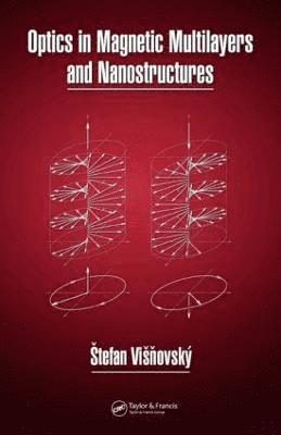 Optics in Magnetic Multilayers and Nanostructures 1