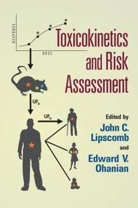 bokomslag Toxicokinetics and Risk Assessment