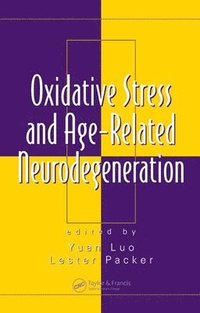 bokomslag Oxidative Stress and Age-Related Neurodegeneration