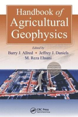 bokomslag Handbook of Agricultural Geophysics