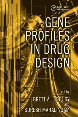 Brett A. Lidbury, Suresh Mahalingam - Gene Profiles in Drug Design, Inbunden. Tillgänglighet: Tillfälligt slut