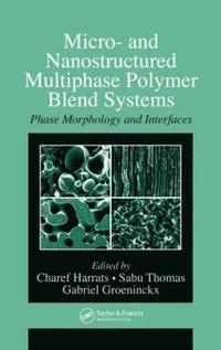 bokomslag Micro- and Nanostructured Multiphase Polymer Blend Systems