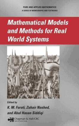 K.M. Furati, Abul Hasan Siddiqi - Mathematical Models and Methods for Real World Systems, Inbunden