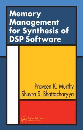 Memory Management for Synthesis of DSP Software 1