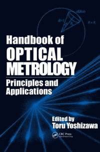 bokomslag Handbook of Optical Metrology