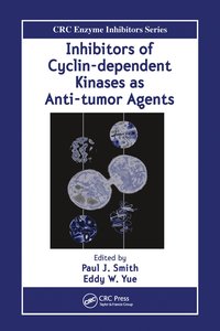 bokomslag Inhibitors of Cyclin-dependent Kinases as Anti-tumor Agents