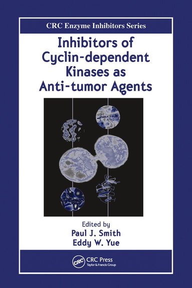 bokomslag Inhibitors of Cyclin-dependent Kinases as Anti-tumor Agents