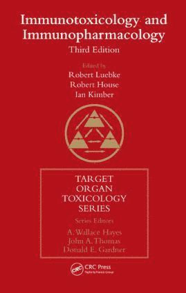 Robert V. House, Robert Luebke, Ian Kimber - Immunotoxicology and Immunopharmacology, Inbunden