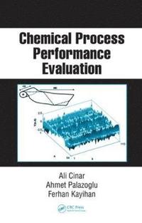 bokomslag Chemical Process Performance Evaluation