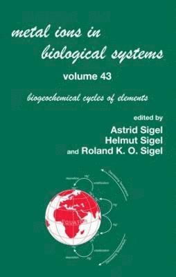 Metal Ions in Biological Systems, Volume 43 - Biogeochemical Cycles of Elements 1
