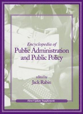 Jack Rabin - Encyclopedia of Public Administration and Public Policy, First Update Supplement, Inbunden