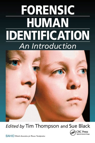 Tim Thompson, Sue Black - Forensic Human Identification, Inbunden