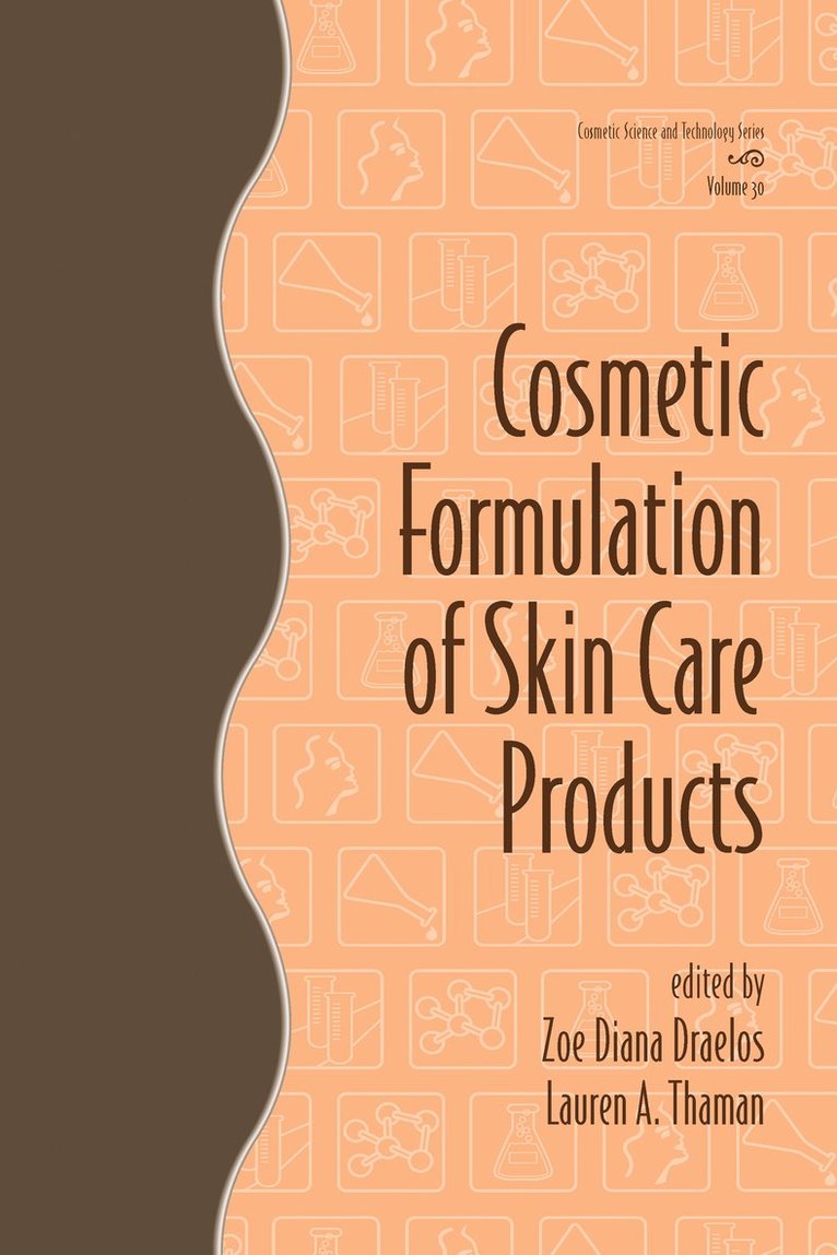 Cosmetic Formulation of Skin Care Products 1