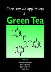 bokomslag Chemistry and Applications of Green Tea