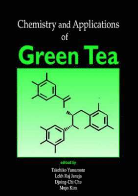 Chemistry and Applications of Green Tea 1