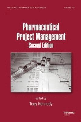 Anthony Kennedy - Pharmaceutical Project Management, Inbunden