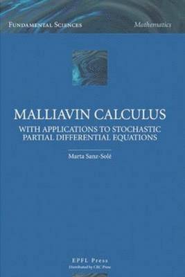 Malliavin Calculus with Applications to Stochastic Partial Differential Equations 1