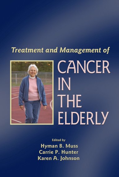 bokomslag Treatment and Management of Cancer in the Elderly