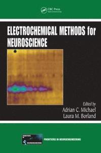 bokomslag Electrochemical Methods for Neuroscience