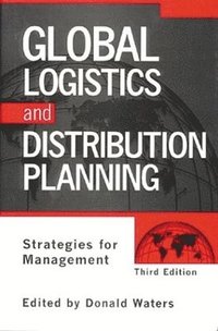bokomslag Global Logistics And Distribution Planning