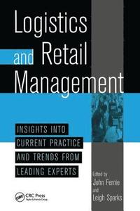 bokomslag Logistics And Retail Managementinsights Into Current Practice And Trends From Leading Experts