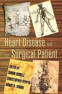bokomslag Heart Disease and the Surgical Patient