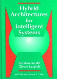 bokomslag Hybrid Architectures for Intelligent Systems