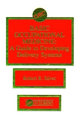 bokomslag Basic Occupational MedicineA Guide to Developing Delivery Systems