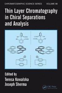 bokomslag Thin Layer Chromatography in Chiral Separations and Analysis